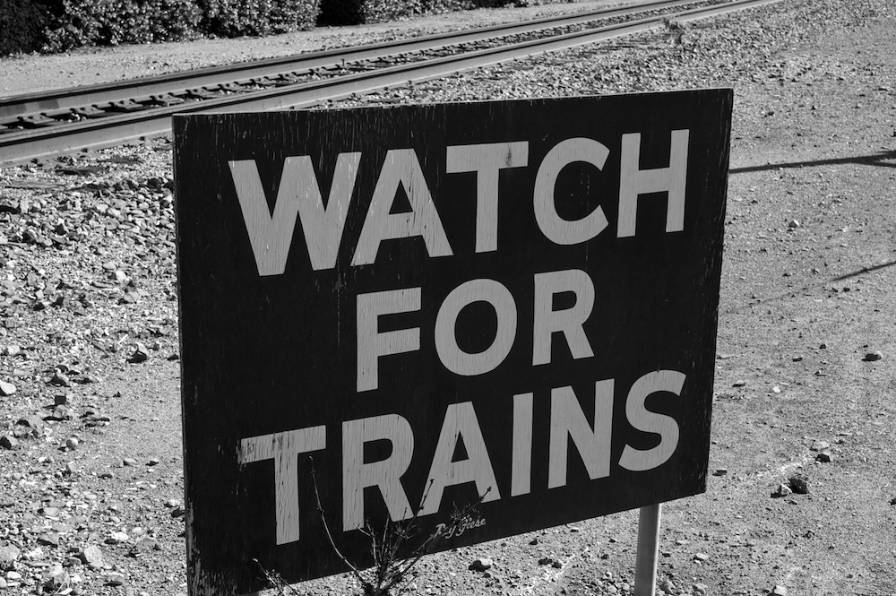 Watch for trains